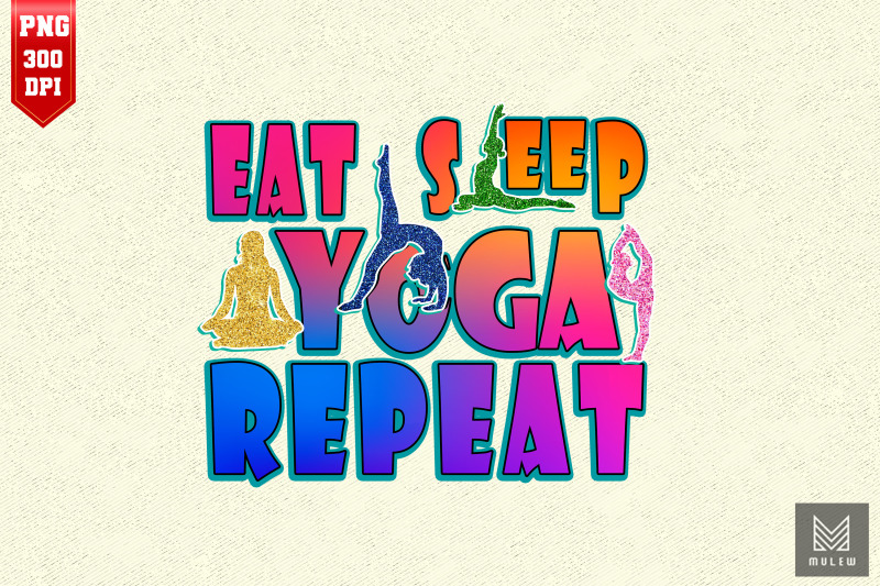 eat-sleep-yoga-repeat