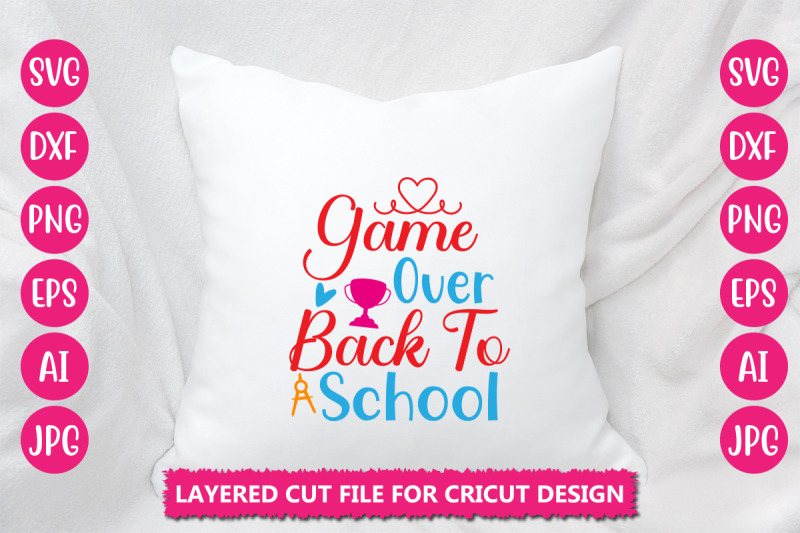 game-over-back-to-school-svg-cut-file