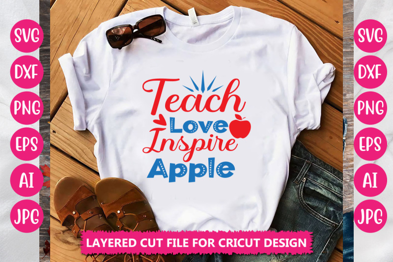 teach-love-inspire-apple-svg-cut-file