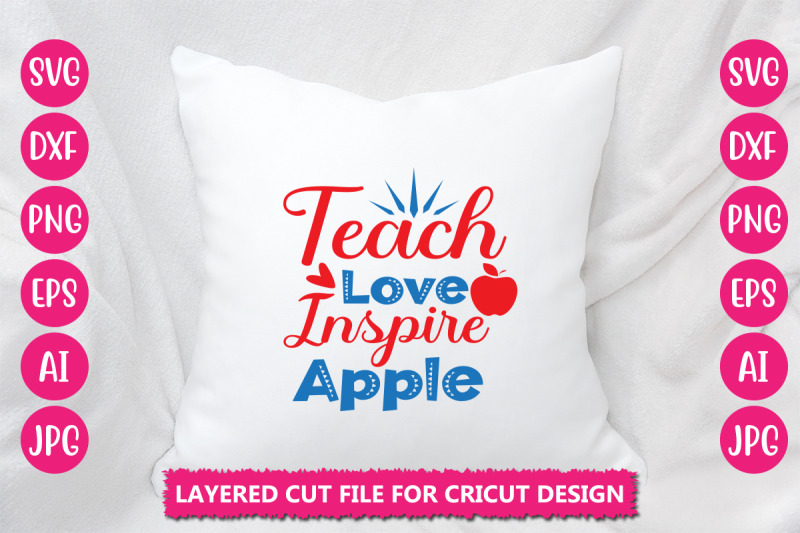 teach-love-inspire-apple-svg-cut-file