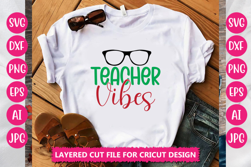 teacher-vibes-svg-cut-file