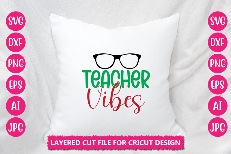 teacher-vibes-svg-cut-file