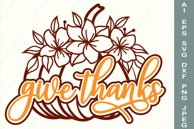 give-thanks-svg-thanksgiving-flower-pumplin-svg