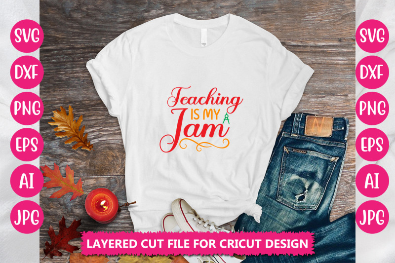 teaching-is-my-jam-svg-cut-file