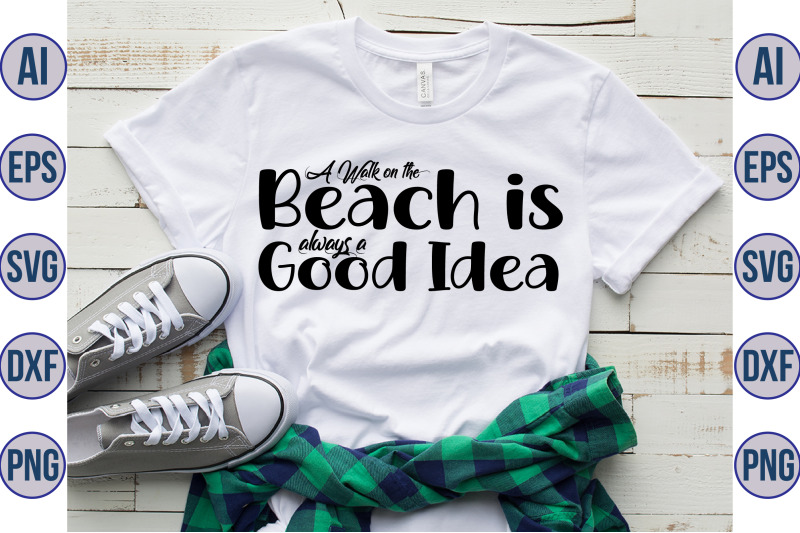 a-walk-on-the-beach-is-always-a-good-idea-svg