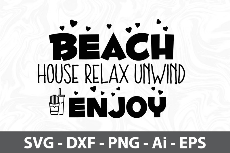 beach-house-relax-unwind-enjoy-svg