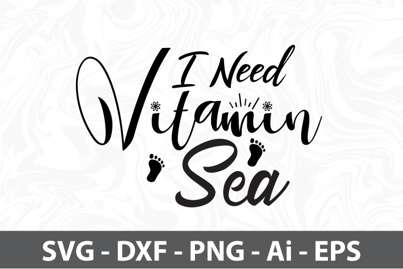 i-need-vitamin-sea-svg