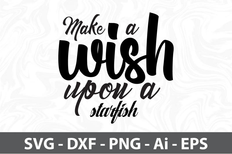 make-a-wish-upon-a-starfish-svg