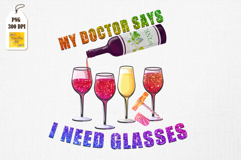 my-doctor-says-i-need-glasses-wine-lover