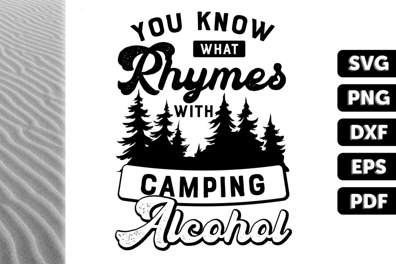 you-know-what-rhymes-wth-camping-alcohol