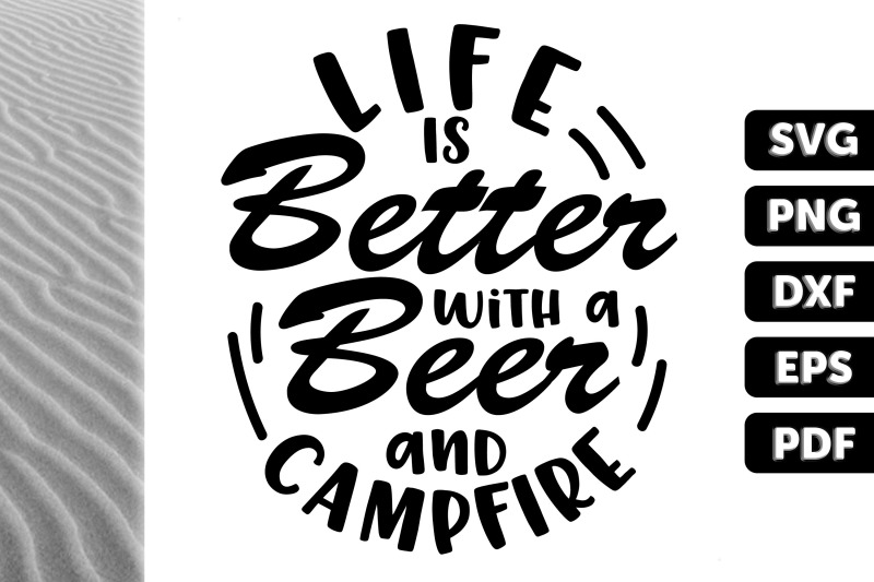 life-is-better-beer-and-campfire