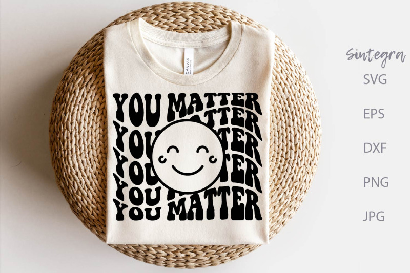 you-matter-svg-cut-file-with-smiley-face