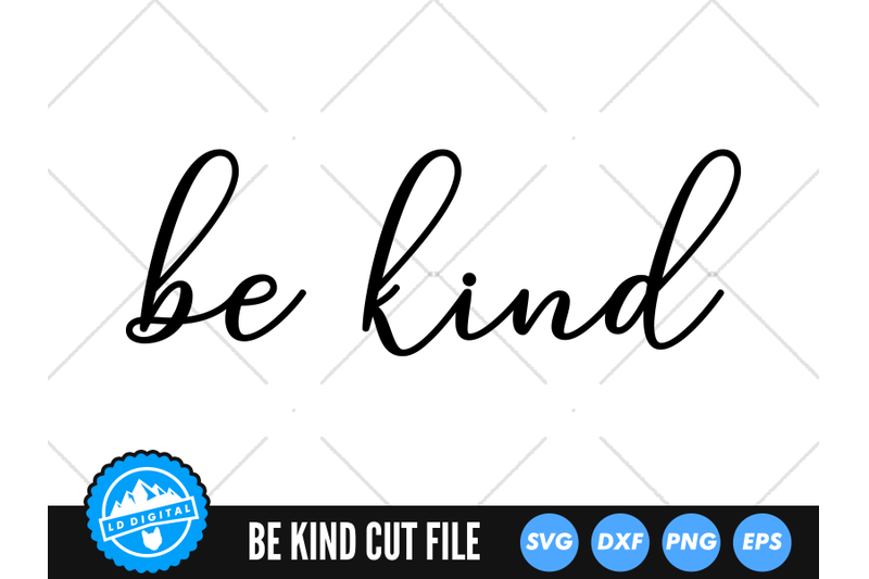 be-kind-svg-bee-kind-cut-file-kindness-cut-file-kind-svg