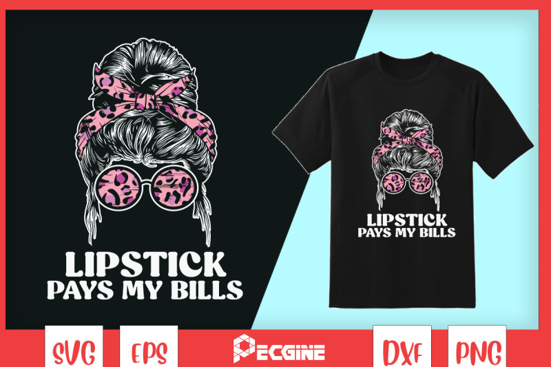 lipstick-pays-my-bills