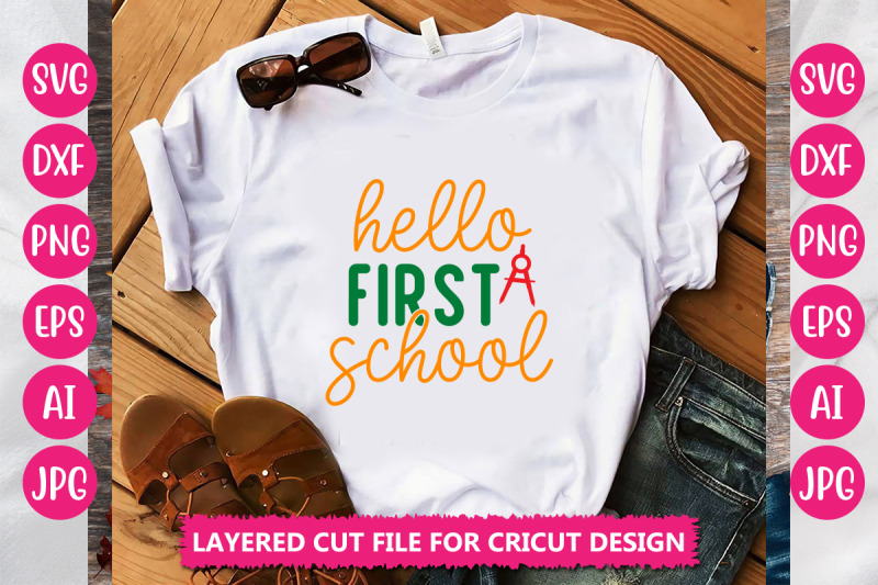hello-first-school-svg-cut-file