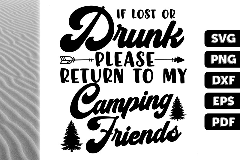 if-lost-drunk-please-return-to-camping