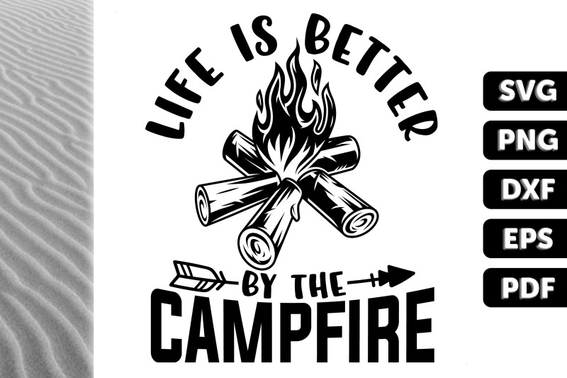 life-is-better-by-the-campfire