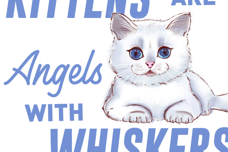 kitten-are-angels-with-whiskers-sublimation-cats-cats-clipart