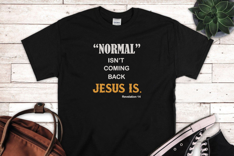 normal-isn-039-t-coming-back-but-jesus-is-embroidery-jesus-christ