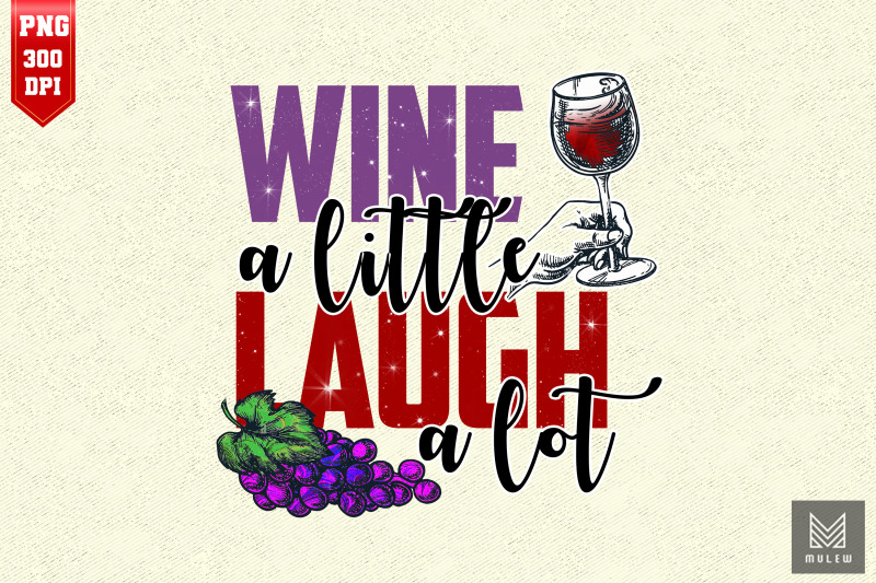 wine-a-little-laugh-a-lot-winery-lover