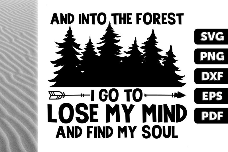 and-into-the-forest-i-go-to-lose-my-mind