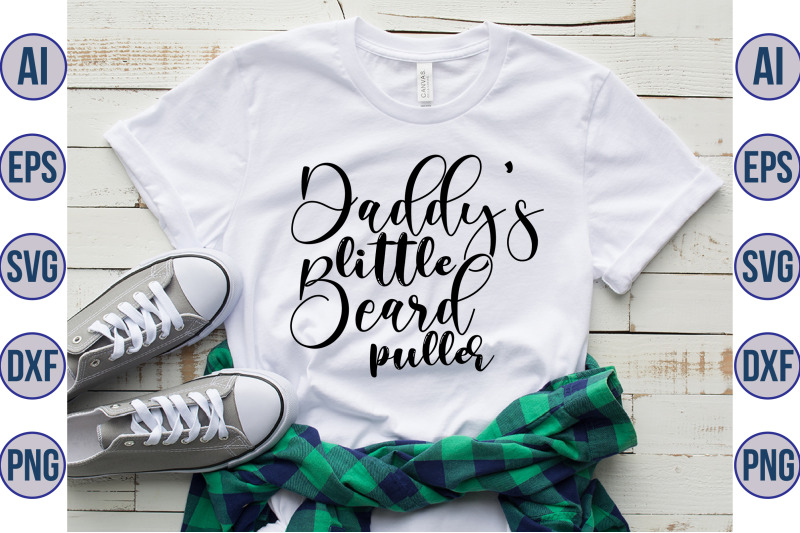 daddys-little-beard-puller-svg