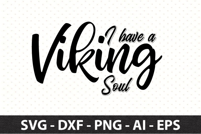 i-have-a-viking-soul-svg