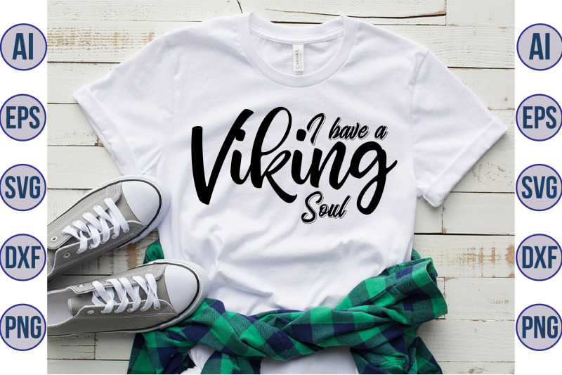 I have a Viking soul svg By orpitaroy | TheHungryJPEG