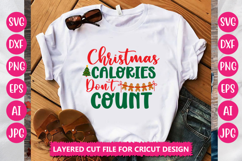 christmas-calories-don-039-t-count-svg-cut-file