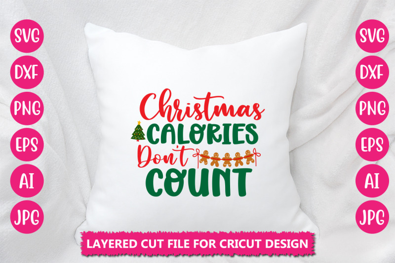 christmas-calories-don-039-t-count-svg-cut-file