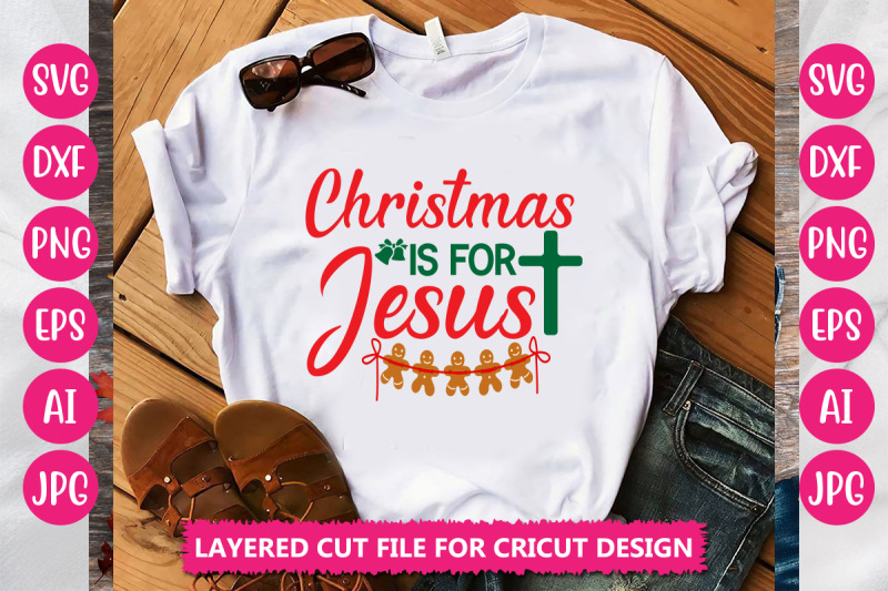christmas-is-for-jesus-svg-cut-file