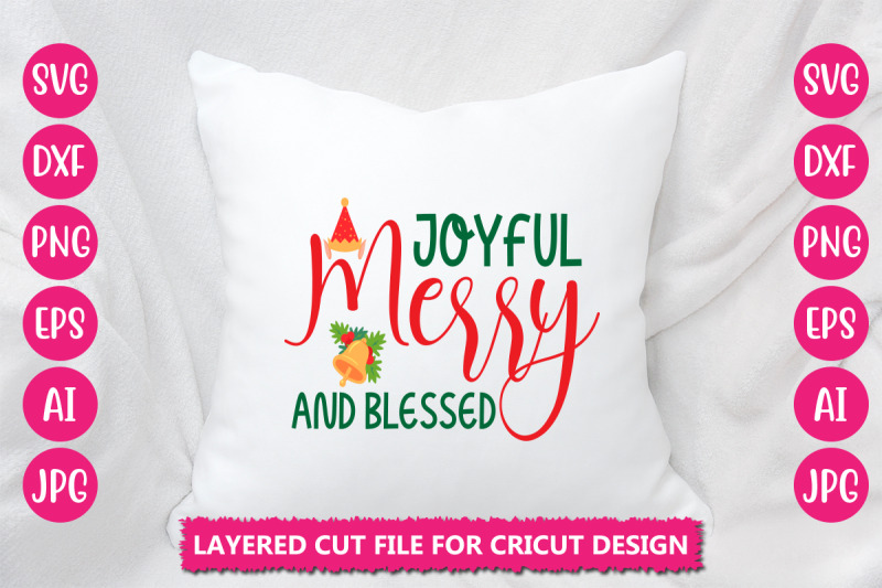 joyful-merry-and-blessed-svg-cut-file