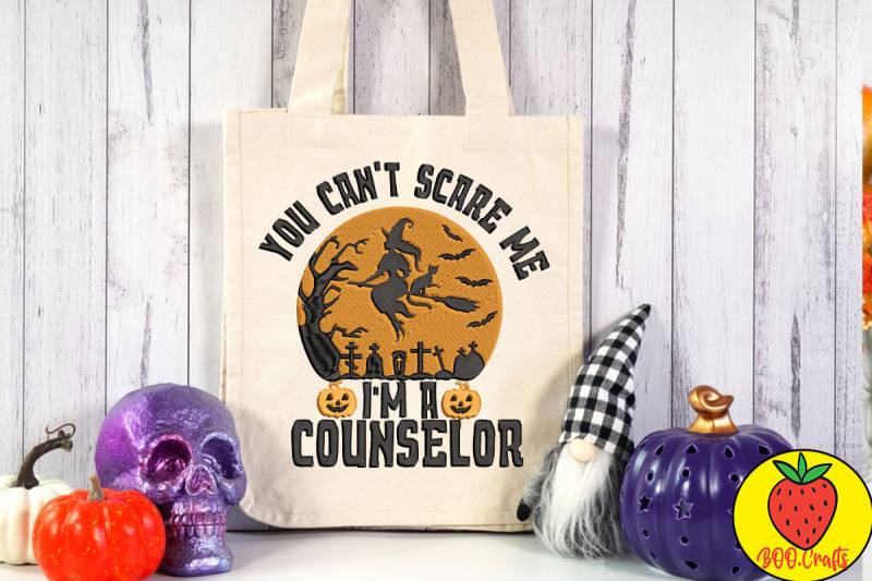 you-can-039-t-scare-me-i-039-m-a-counselor-embroidery