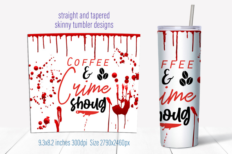 true-crime-tumbler-wrap-design-halloween-tumbler-sublimation