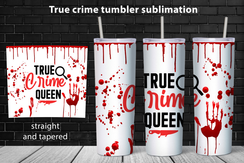 true-crime-tumbler-wrap-design-halloween-tumbler-sublimation