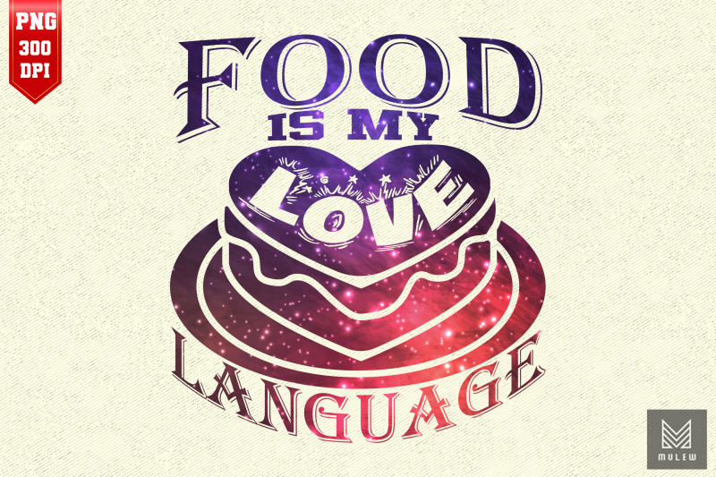 food-is-my-love-language-cooking-lover