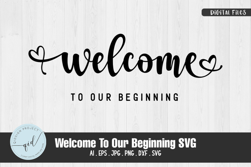 welcome-to-our-beginning-svg