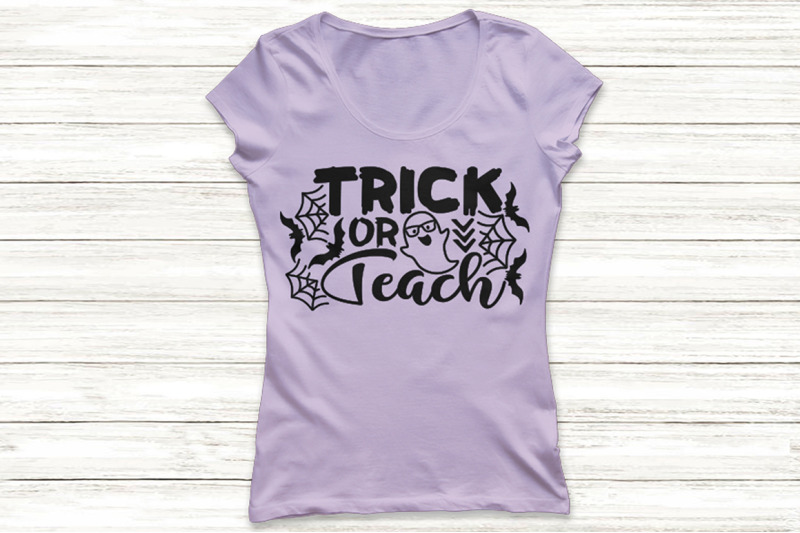 trick-or-teach-svg-teacher-halloween-svg-spooky-teacher-svg