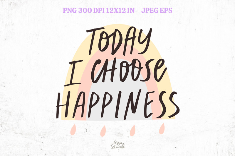 today-i-choose-happiness-positive-affirmation