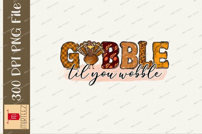 gobble-til-you-wobble-thanks-giving