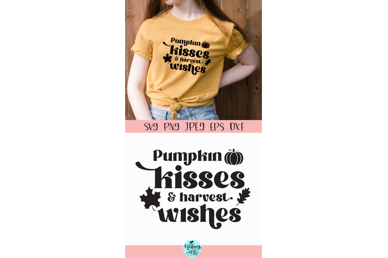 pumpkin-kisses-and-harvest-wishes-svg-fall-cut-file