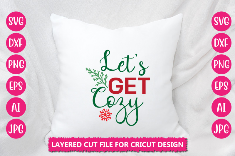 let-039-s-get-cozy-svg-cut-file