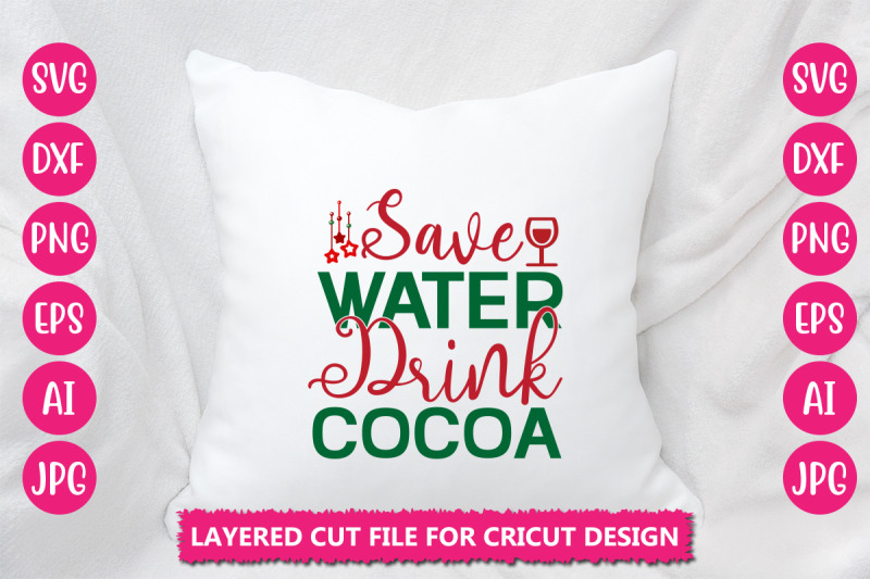 save-water-drink-cocoa-svg-cut-file