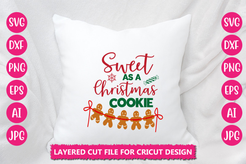 sweet-as-a-christmas-cookie-svg-cut-file