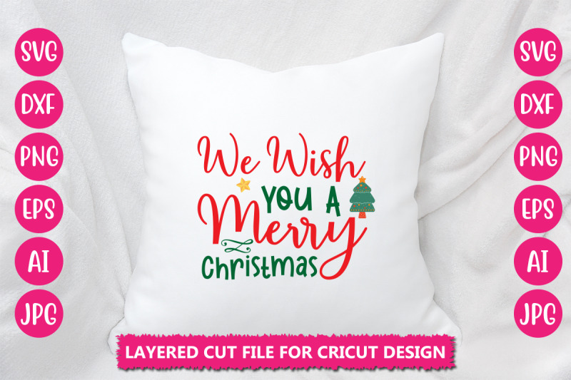 we-wish-you-a-merry-christmas-svg-cut-file