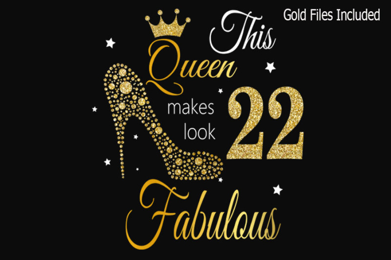 22nd-birthday-svg-queen-birthday-22nd-svg-gold-glitter-22nd-birthday