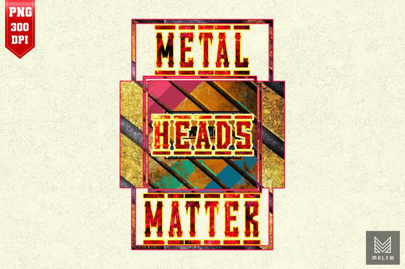 metal-heads-matter-for-metal-lover