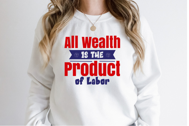 all-wealth-is-the-product-of-labor-svg