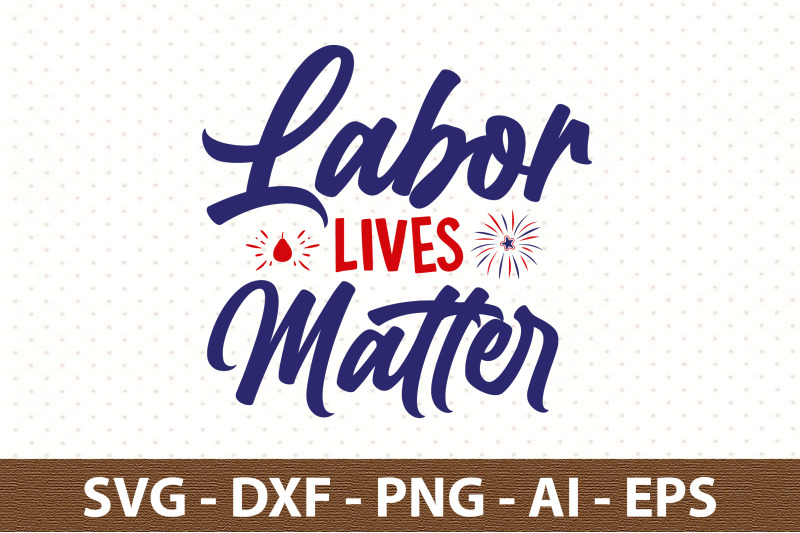 labor-lives-matter-svg