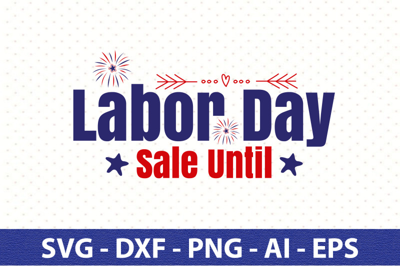 labor-day-sale-until-svg